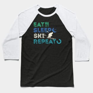 Eat Sleep Ski Repeat Baseball T-Shirt